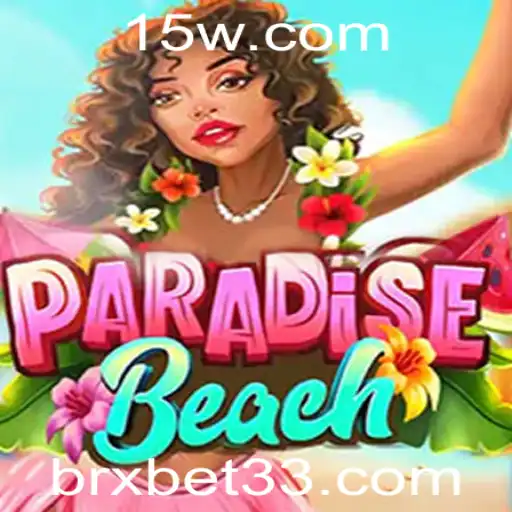 Descubra ParadiseBeach: A Nova Sensação com Brxbet